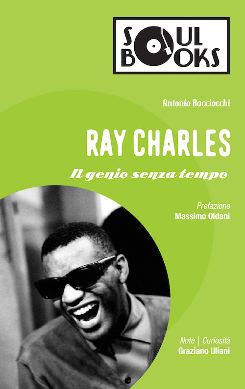 Ray Charles. Il genio senza tempo