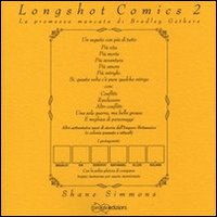 Longshot comics. Vol. 2: La promessa mancata di Bradley Gethers