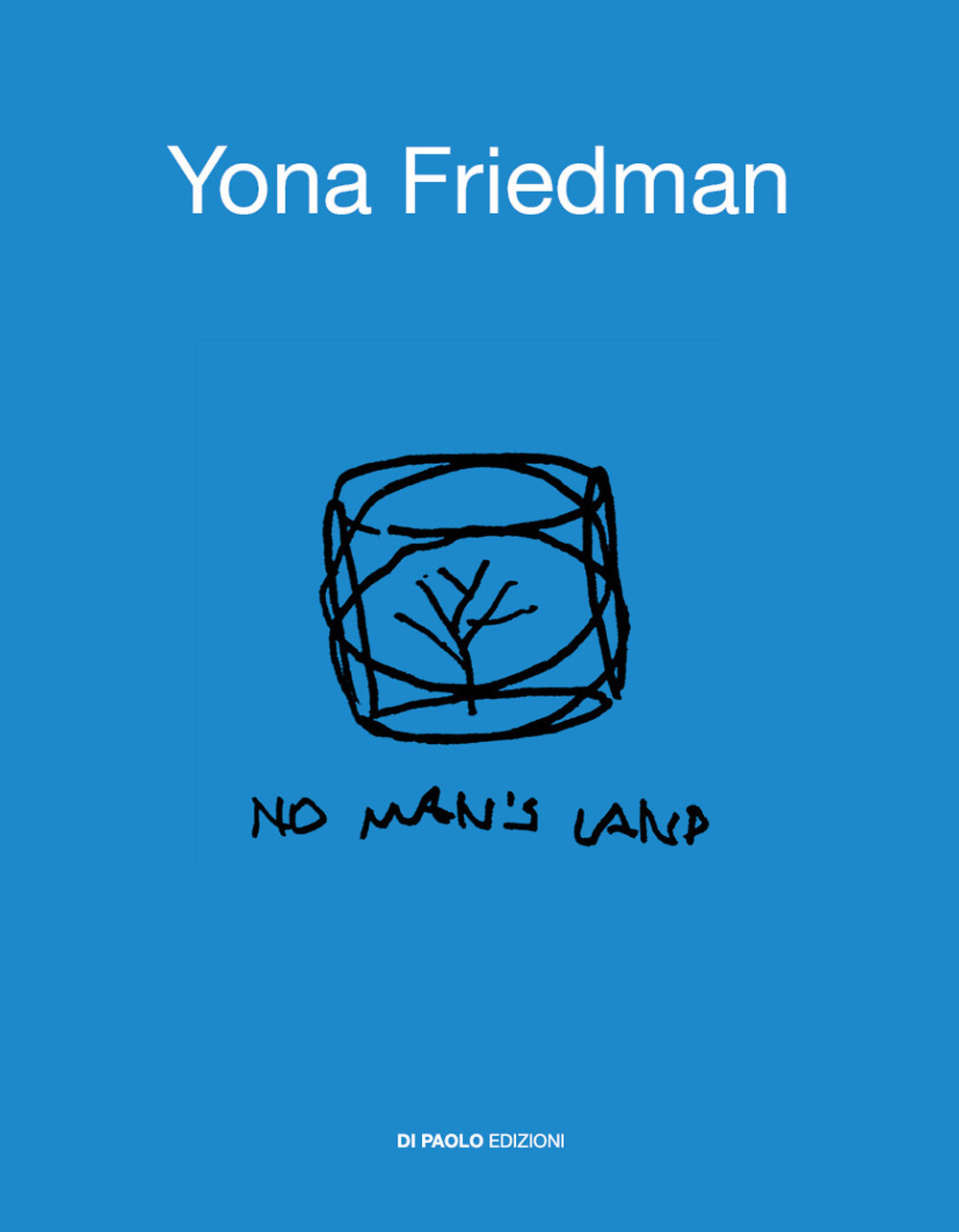 Yona Friedman. No man's land. Ediz. illustrata
