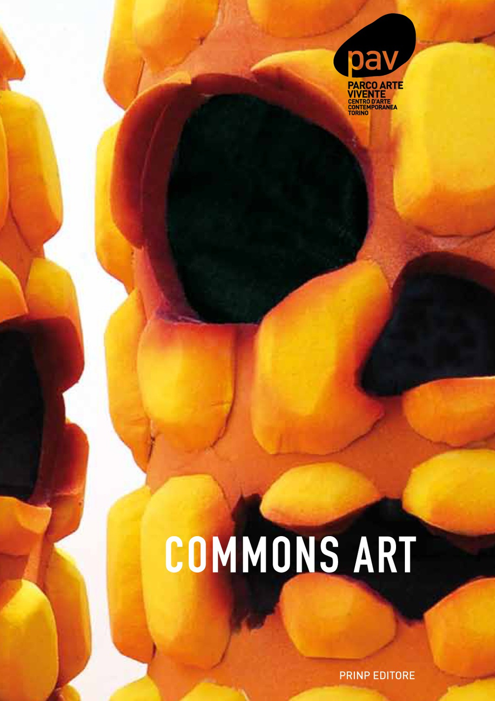Commons art. Le odierne esperienze relazionali della bioarte. Ediz. multilingue