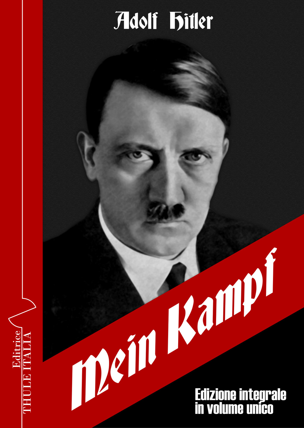 Mein Kampf. Ediz. integrale