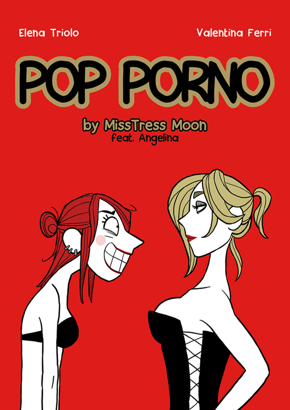 Pop porno. MissMoon & Angelina