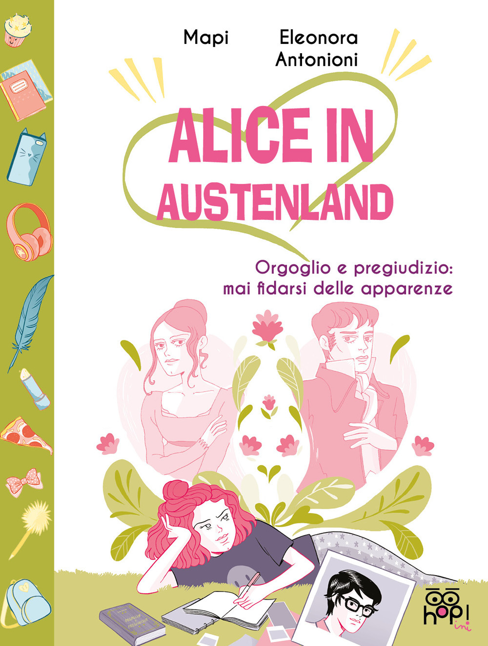 Alice in Austenland. Vol. 2: Orgoglio e pregiudizio: mai fidarsi delle apparenze