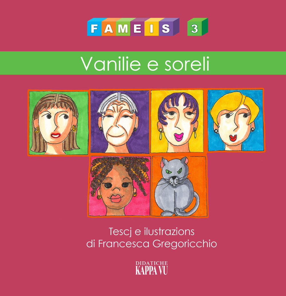 Fameis. Ediz. illustrata. Vol. 3: Vanilie e soreli