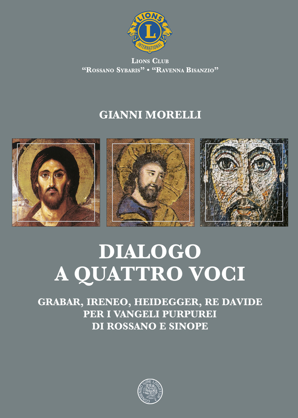 Dialogo a quattro voci. Grabar, Ireneo, Heidegger, Re Davide per i vangeli purpurei di Rossano e Sinope