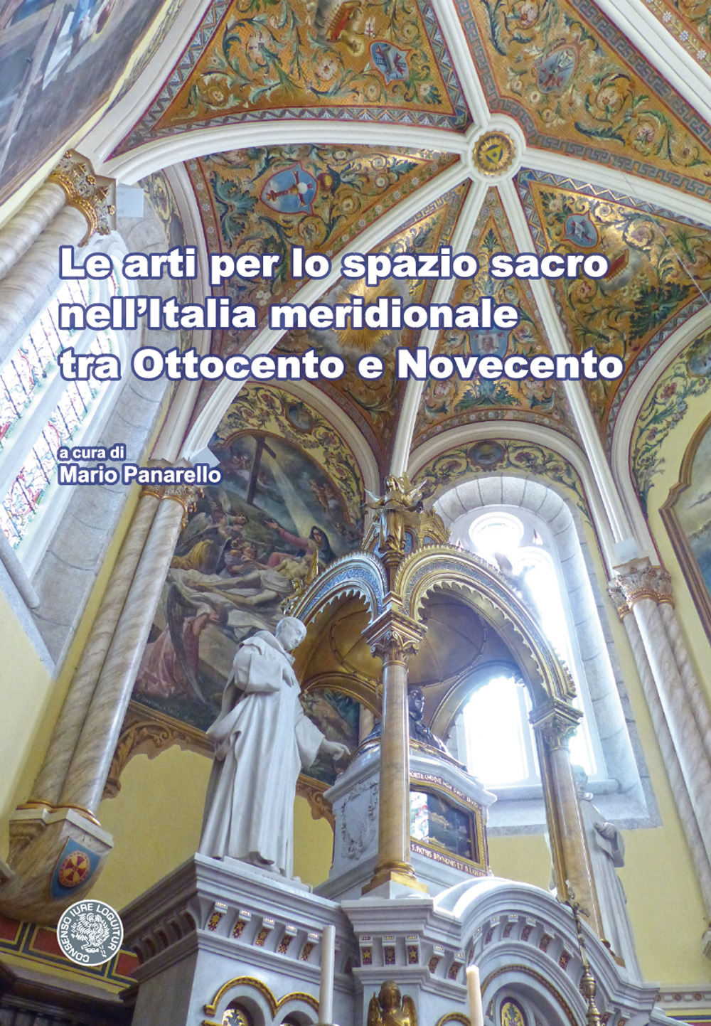 Le arti per lo spazio sacro nell'Italia meridionale tra Ottocento e Novecento