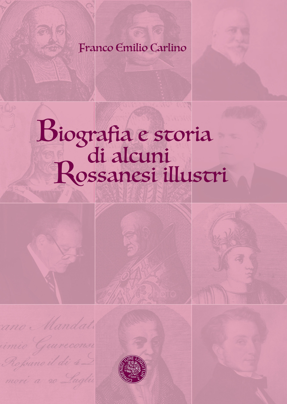 Biografia e storia di alcuni rossanesi illustri