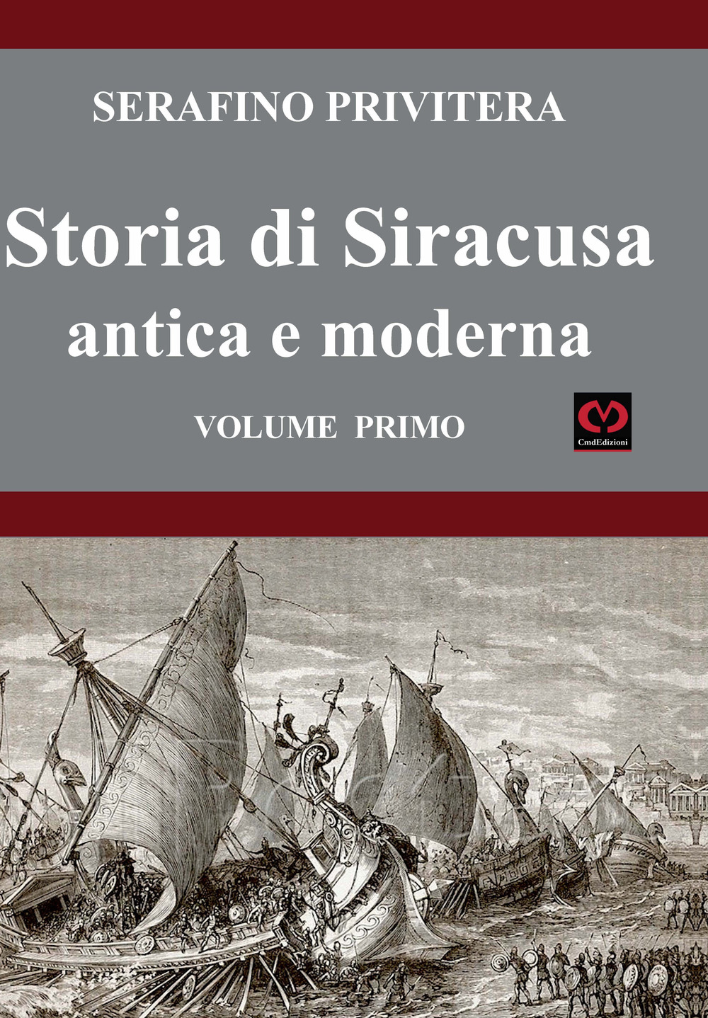 Storia di Siracusa antica e moderna. Vol. 1