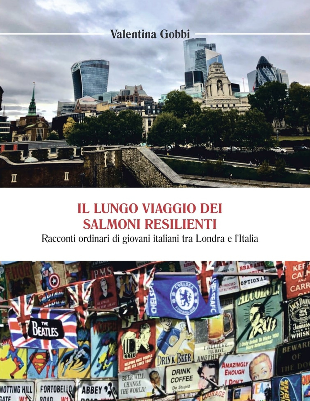 Il lungo viaggio dei salmoni resilienti. Racconti ordinari di giovani italiani tra Londra e l'Italia