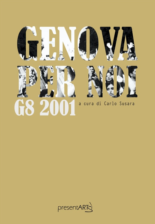 Genova per noi. G8 2001