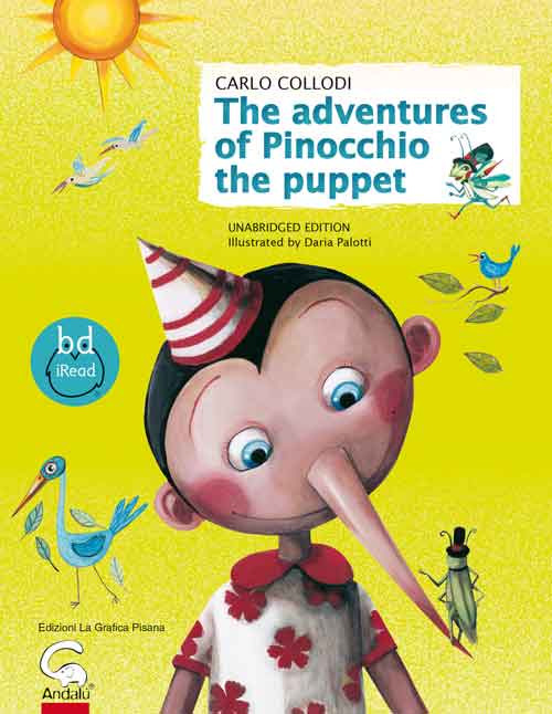The adventures of Pinocchio the puppet. Ediz. integrale