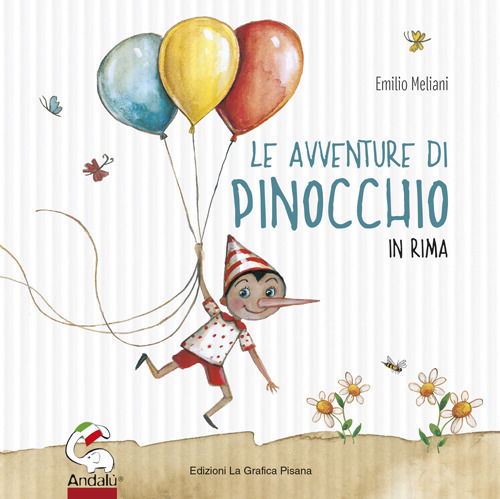 Le avventure di Pinocchio in rima. Ediz. ridotta