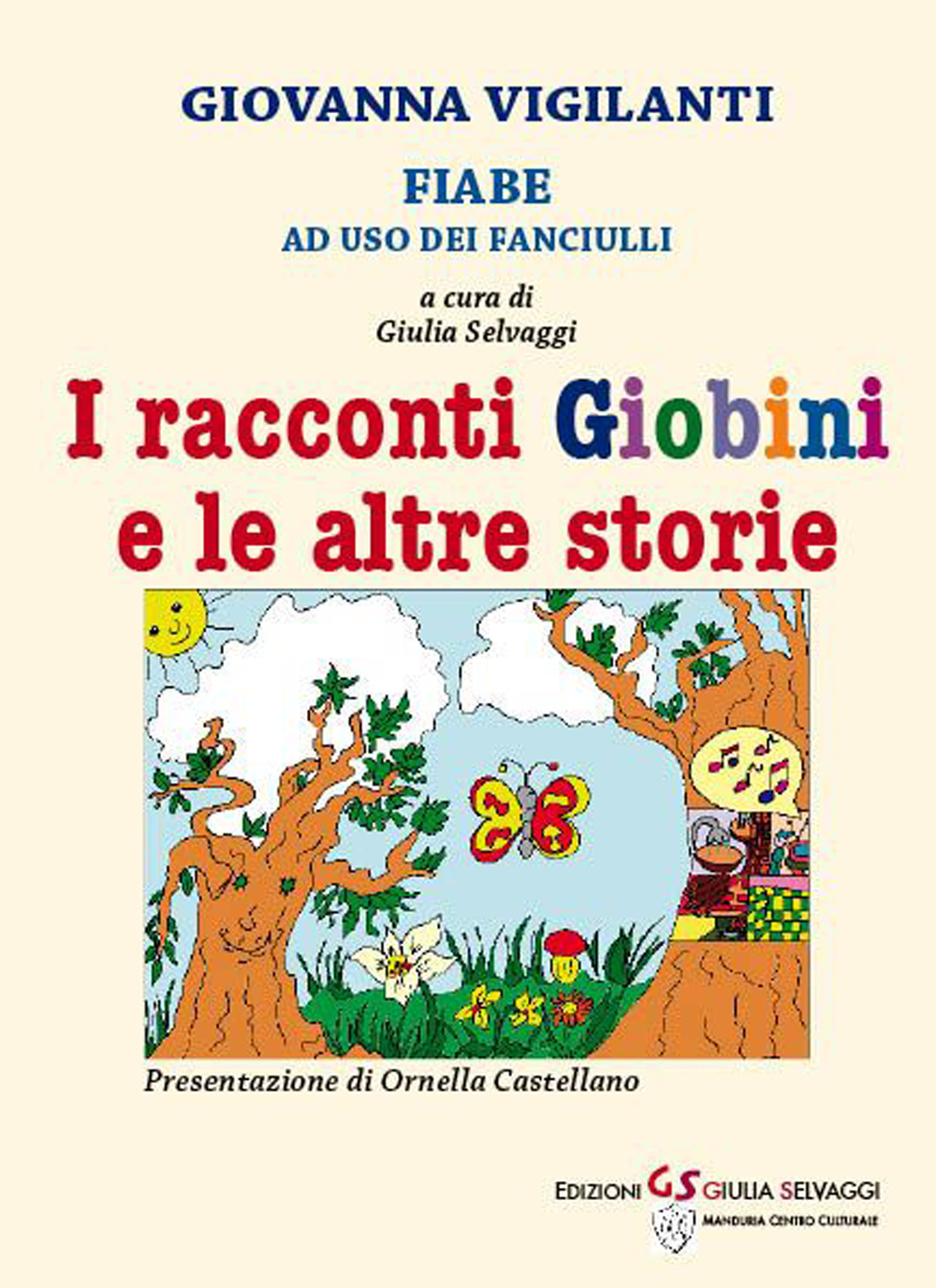 I racconti giobini e le altre storie. Fiabe ad uso dei fanciulli. Ediz. illustrata