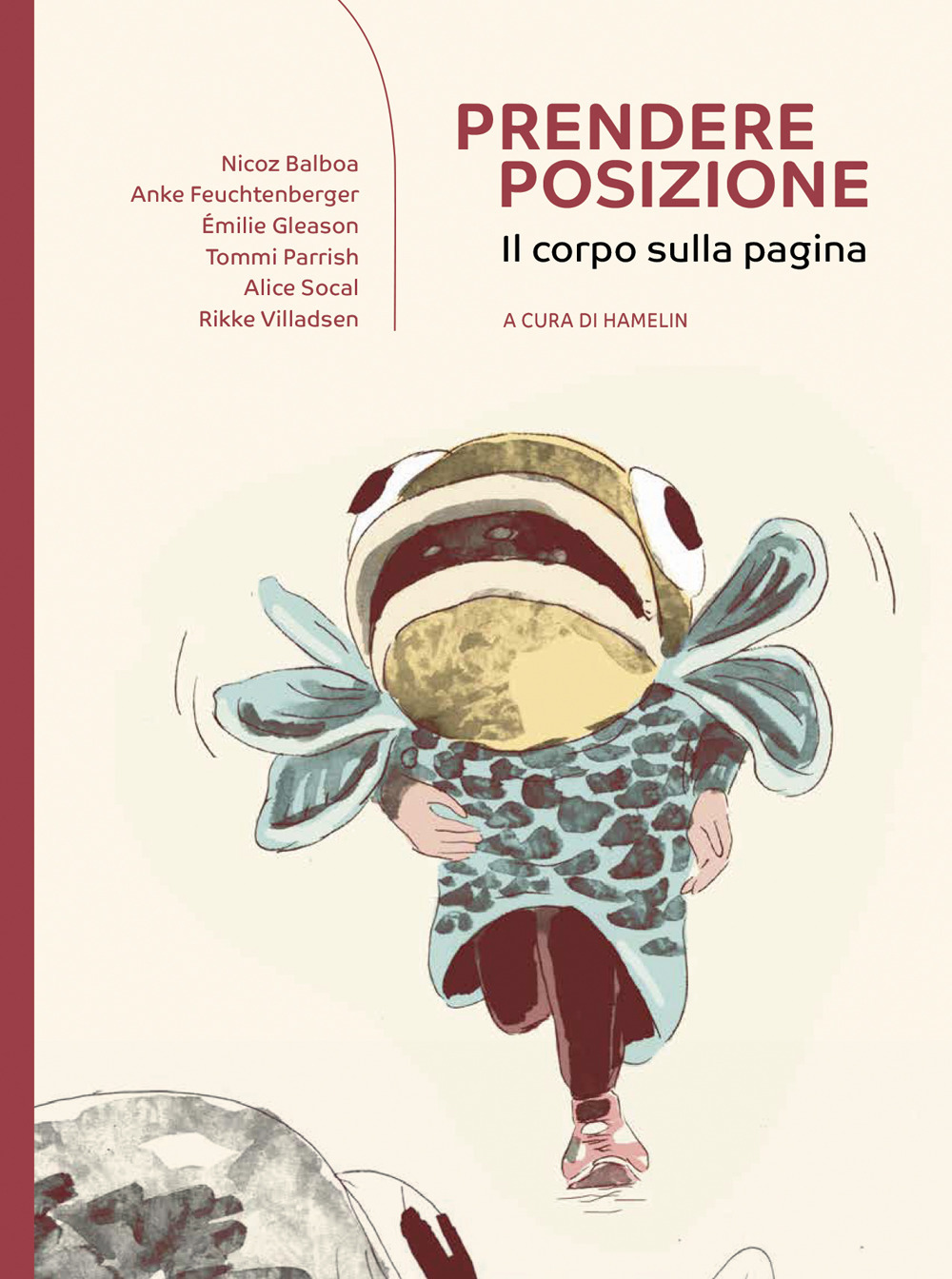 Prendere posizione. Il corpo sulla pagina. Ediz. illustrata