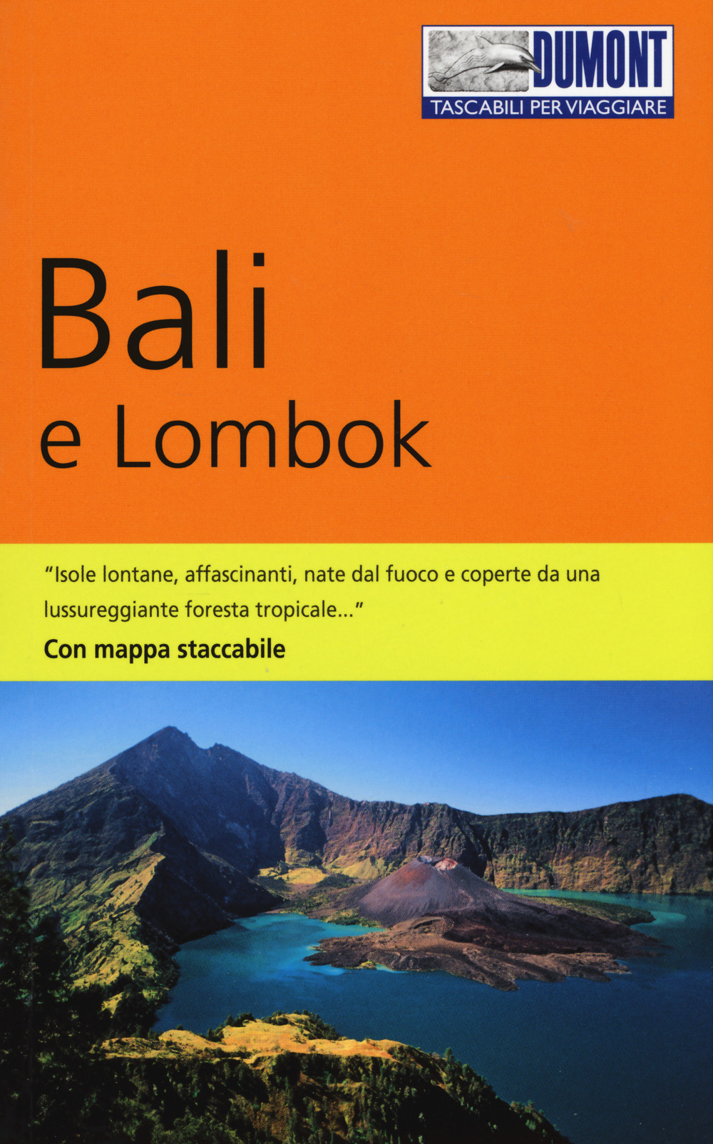 Bali e Lombok. Con carta estraibile