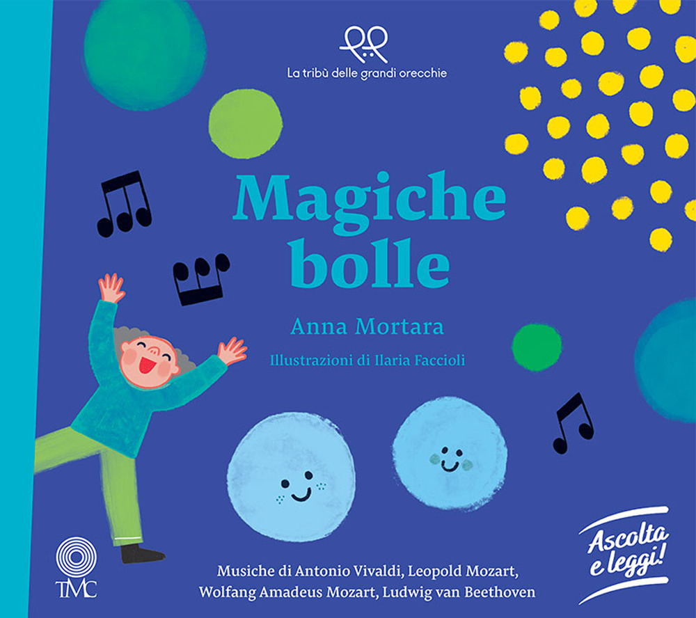Magiche bolle. Ediz. a colori. Con Contenuto digitale per download e accesso online