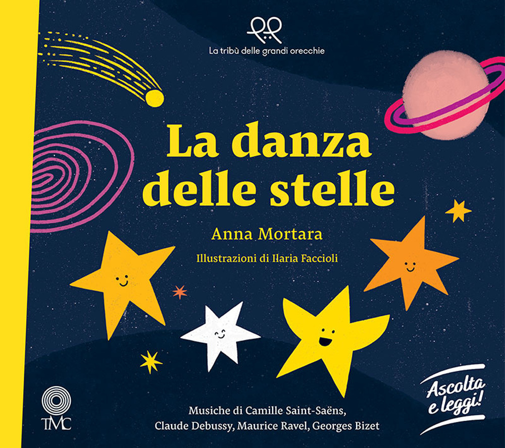 La danza delle stelle. Ediz. a colori. Con Contenuto digitale per download e accesso online