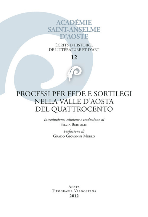 Processi per fede e sortilegi nella Valle d'Aosta del Quattrocento