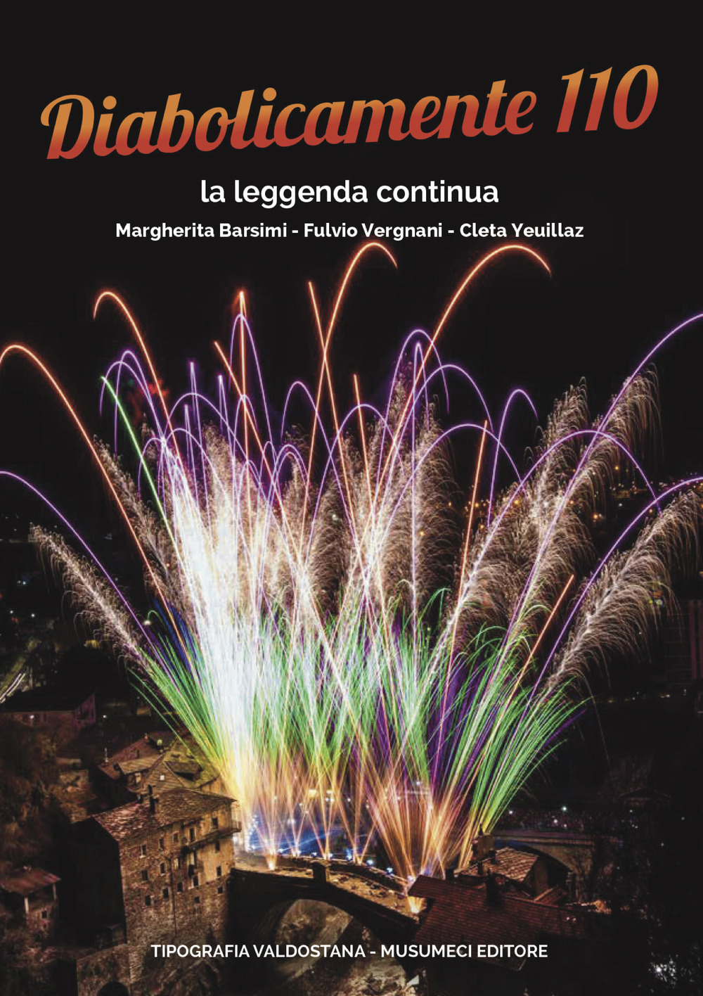 Diabolicamente 110. La leggenda continua