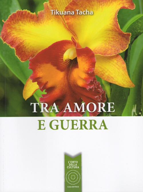 Tra amore e guerra