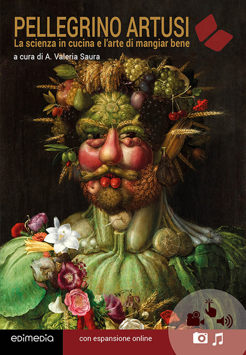La scienza in cucina e l'arte di mangiar bene