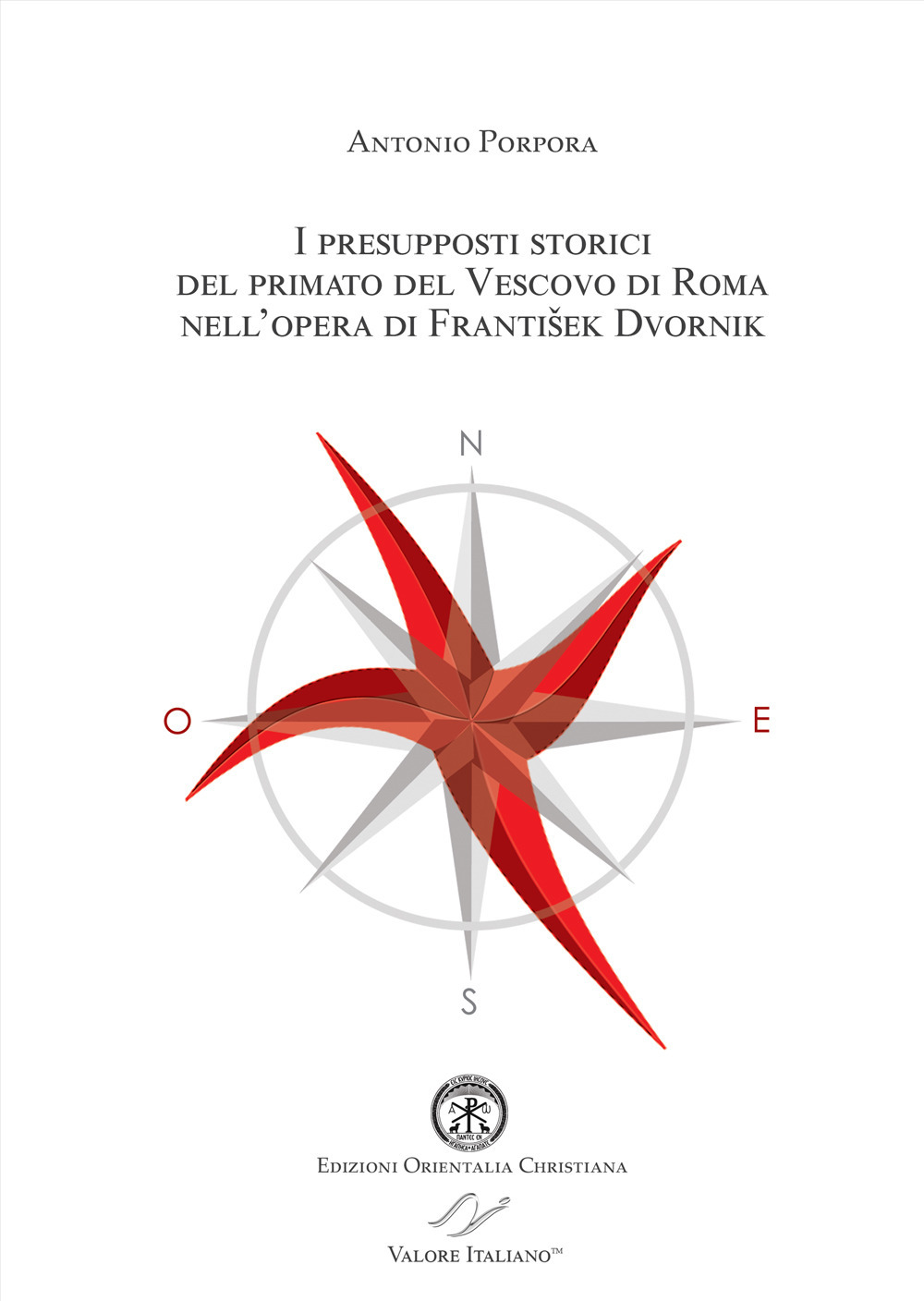 I presupposti storici del primato del Vescovo di Roma nell'opera di Frantisek Dvornik