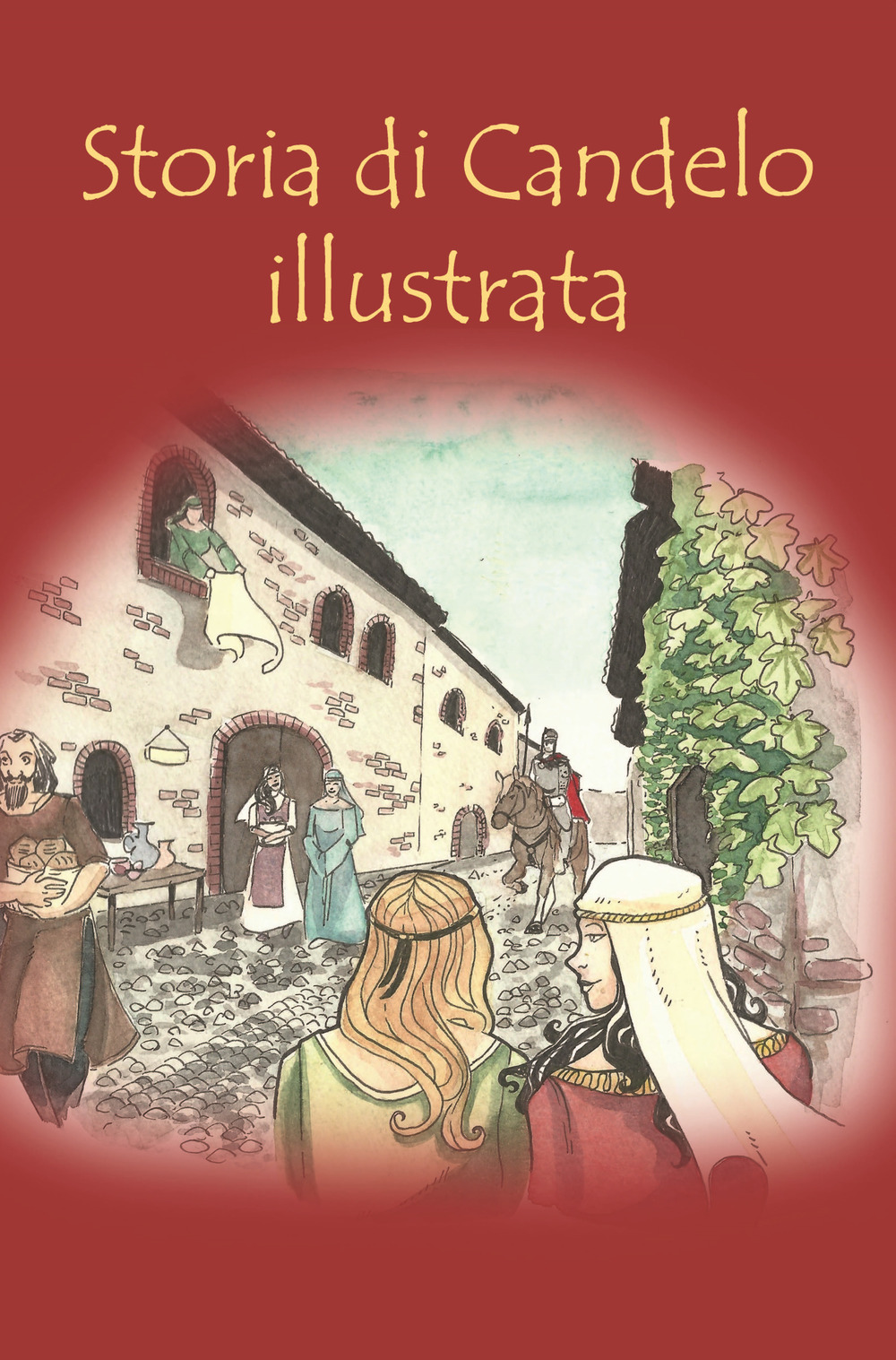 Storia di Candelo illustrata