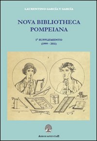 Nova bibliotheca pompeiana. Con CD-ROM. Vol. 1: Supplemento