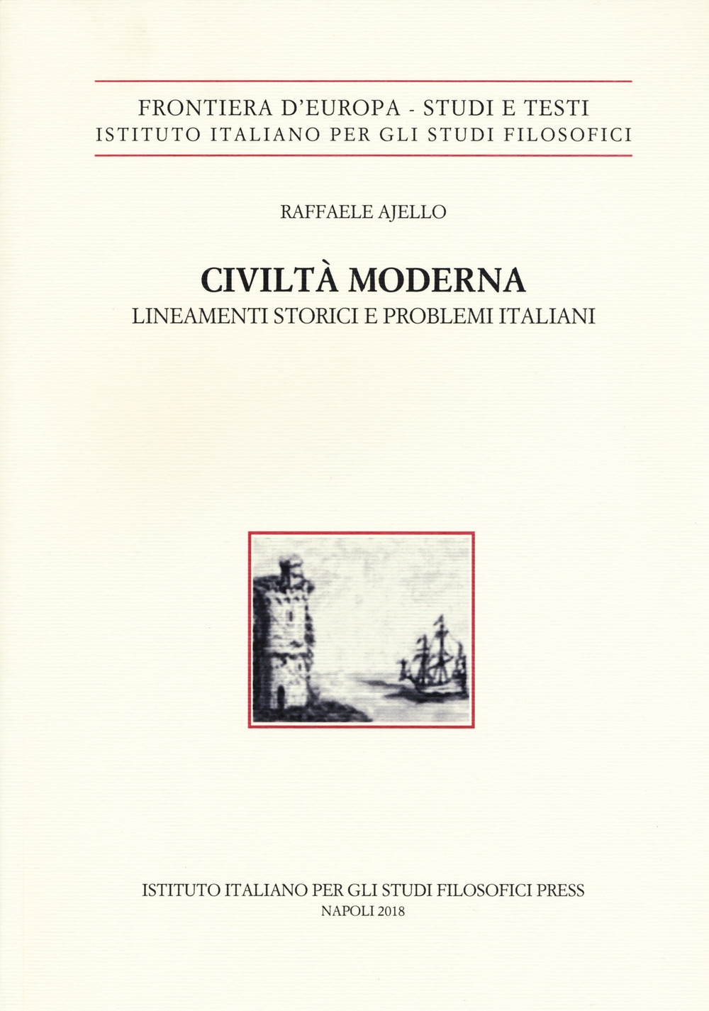 Civiltà moderna. Lineamenti storici e problemi italiani