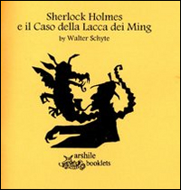 Sherlock Holmes e la Lacca dei Ming