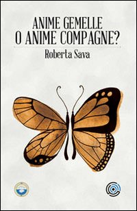 Anime Gemelle o Anime Compagne? Istruzioni di volo per cercatori d'amore