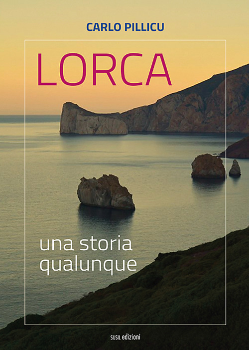 Lorca. Una storia qualunque