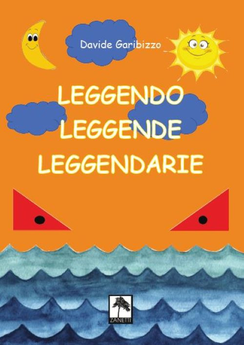 Leggendo leggende leggendarie. Ediz. illustrata