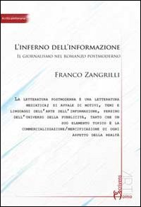 L'inferno dell'informazione. Il giornalismo nel romanzo postmoderno