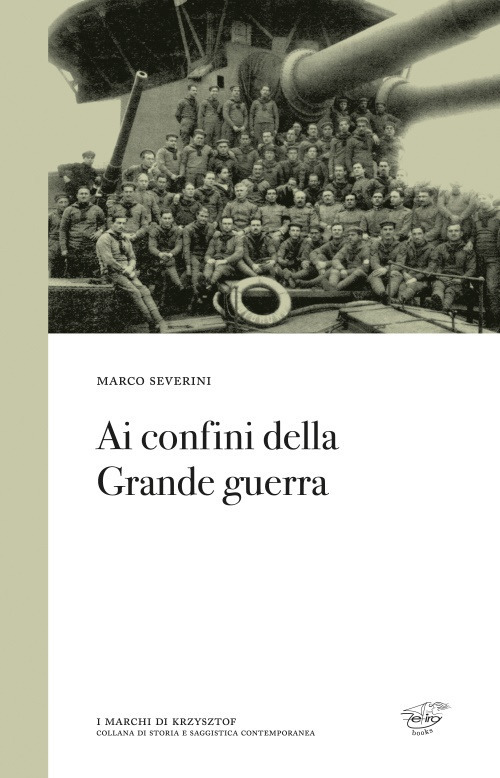 Ai confini della Grande guerra