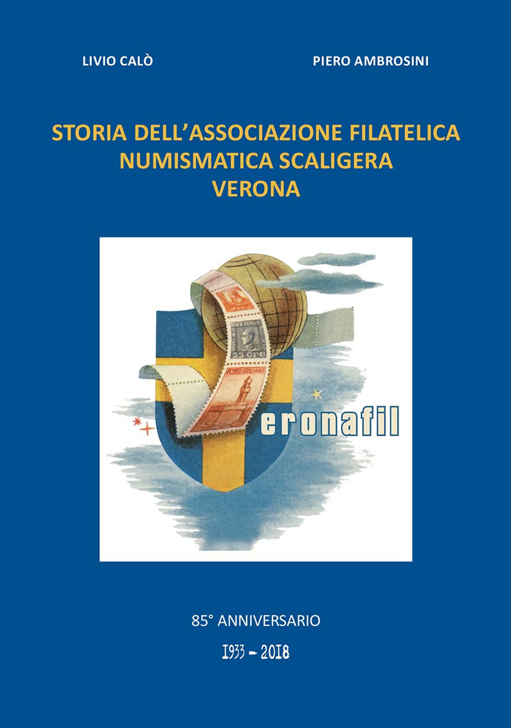Storia dell'associazione filatelica numismatica scaligera verona