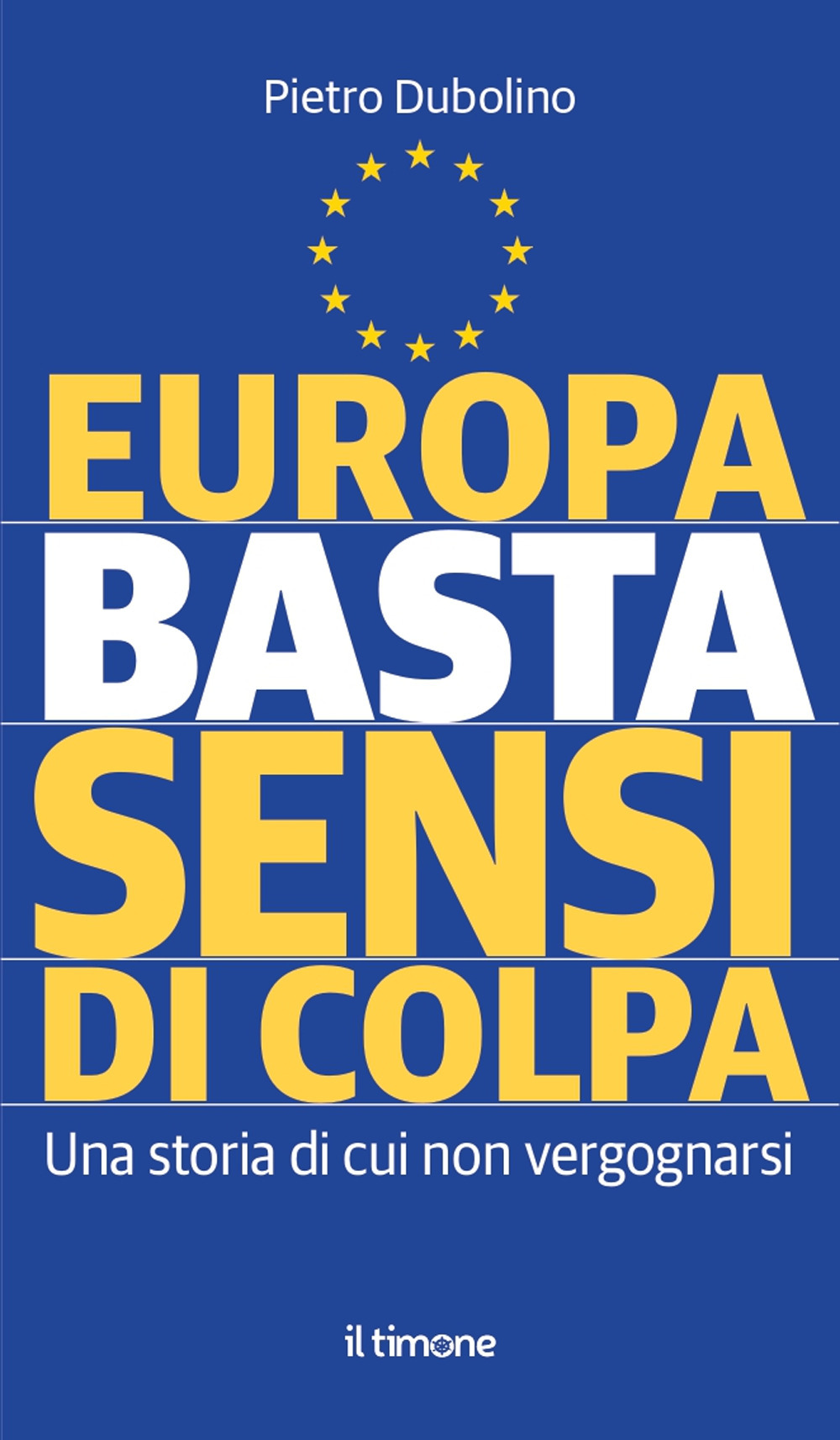 Europa basta sensi di colpa