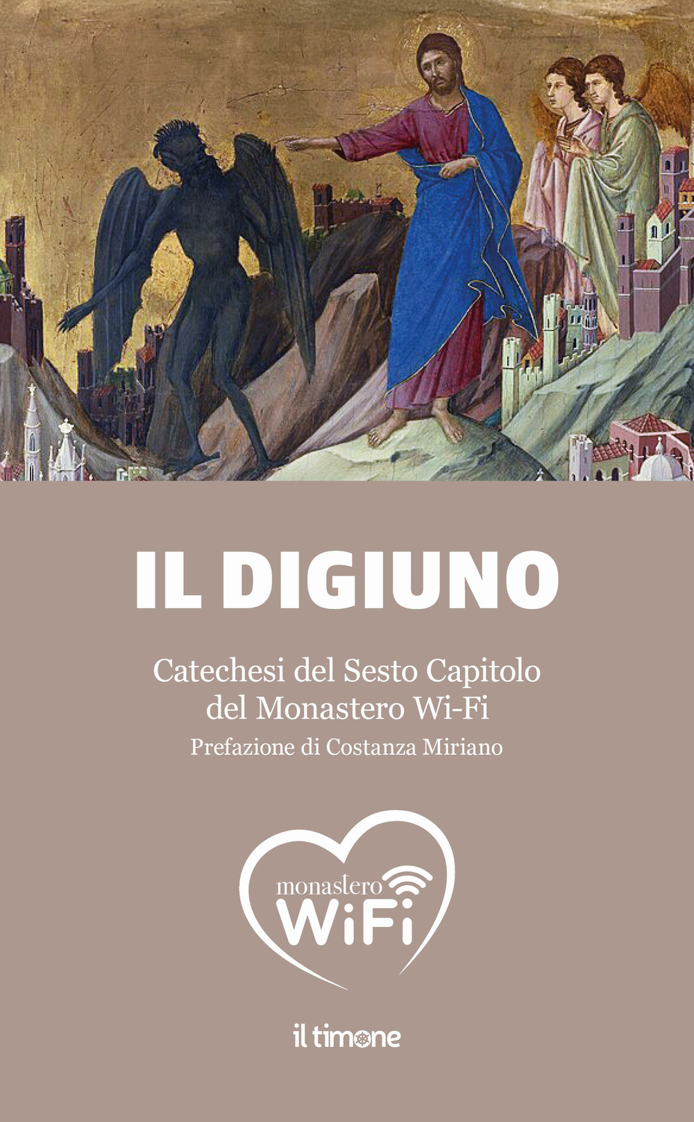 Il digiuno. Catechesi del Sesto Capitolo del Monastero Wi-Fi