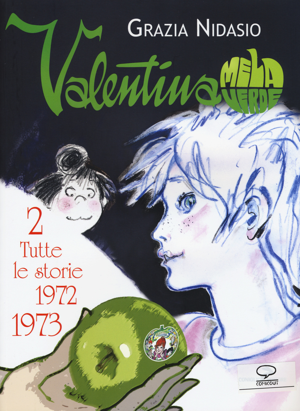 Valentina Mela Verde. Vol. 2: Tutte le storie (1972-1973)