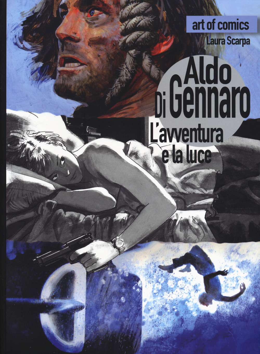 Aldo Di Gennaro. L'avventura e la luce. Ediz. a colori