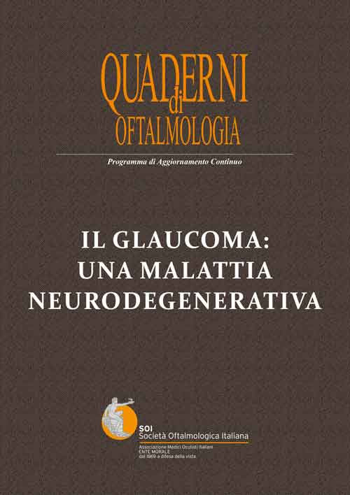 Il glaucoma: una malattia neurodegenerativa