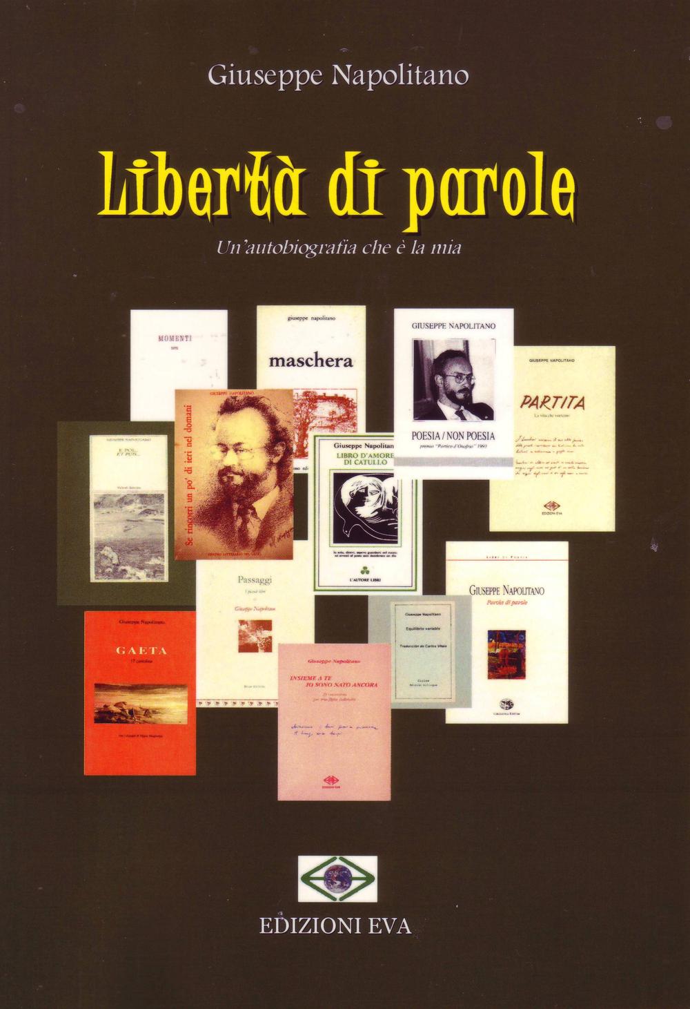 Libertà di parole. Un'autobiografia che è la mia