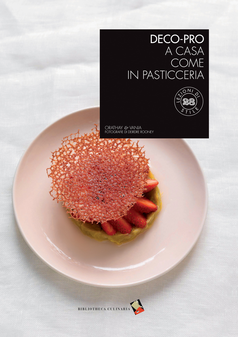 Deco-pro. A casa come in pasticceria. Ediz. a colori