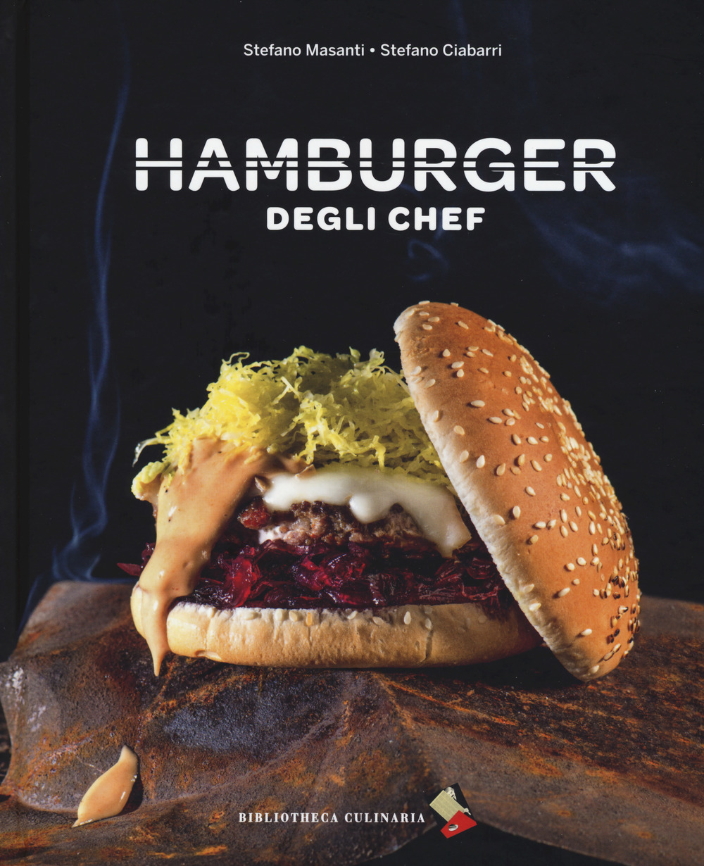 Hamburger degli chef. Ediz. a colori