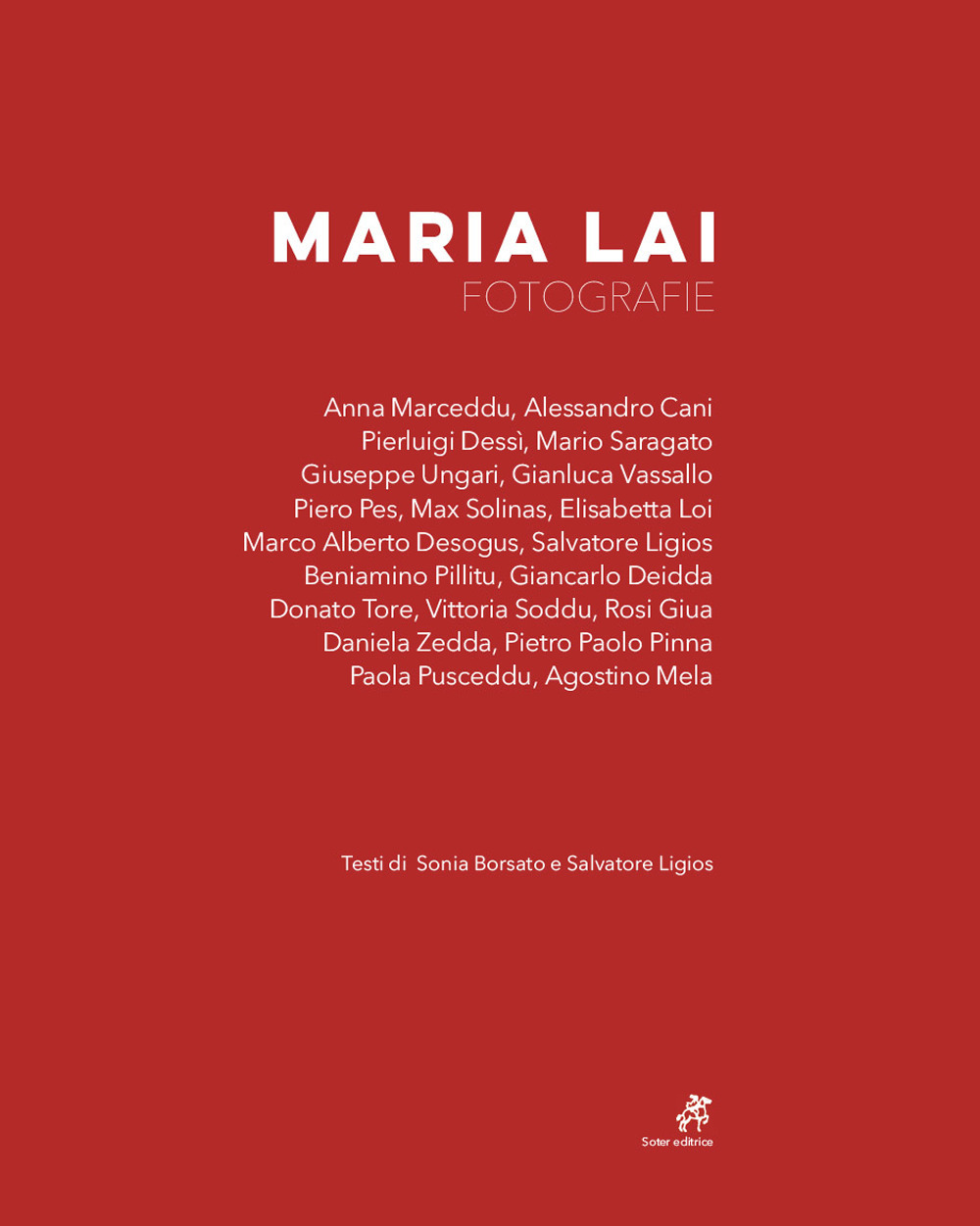 Maria Lai. Fotografie. Ediz. illustrata