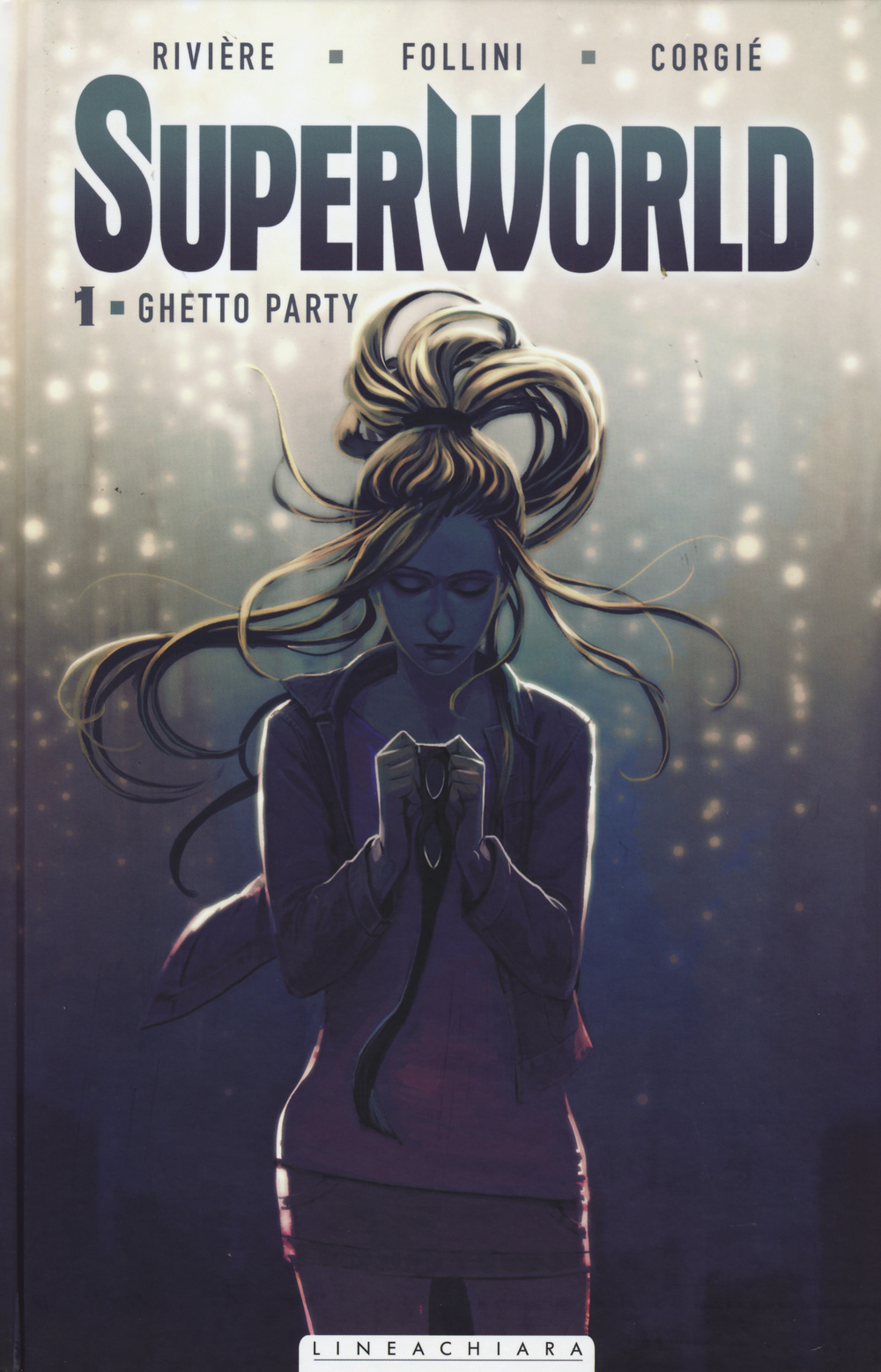 Superworld. Vol. 1: Ghetto party