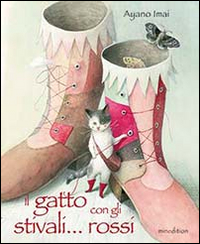 Il gatto con gli stivali... rossi. Ediz. illustrata