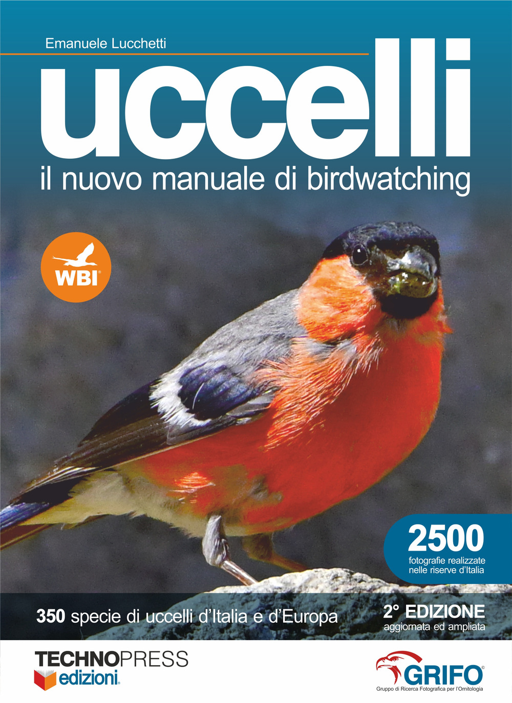 Uccelli. Il nuovo manuale di birdwatching