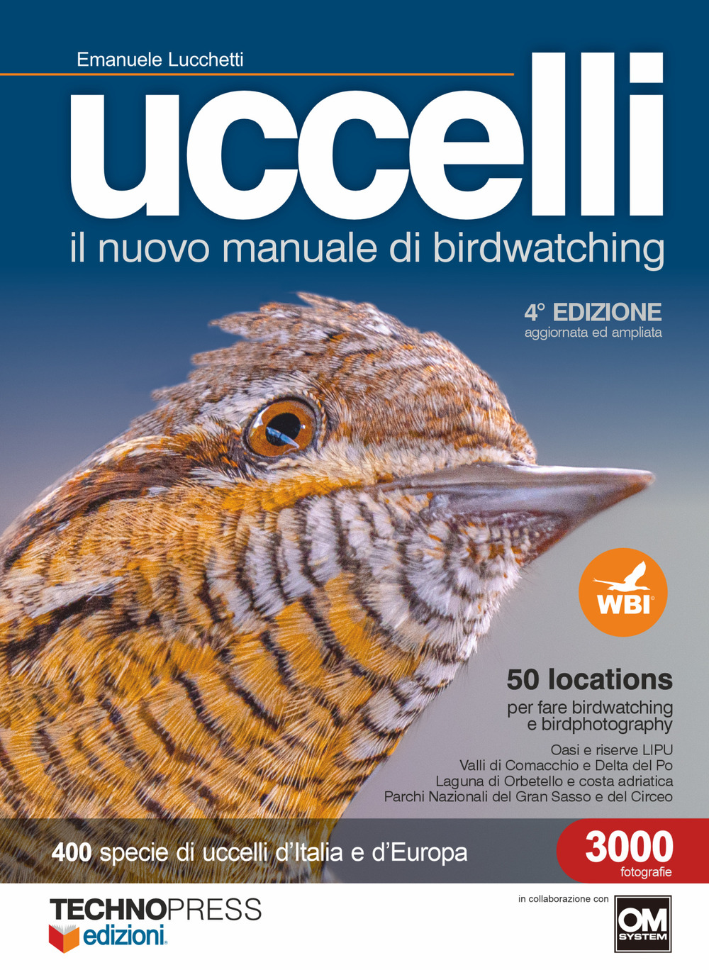 Uccelli. Il nuovo manuale di birdwatching. Ediz. ampliata