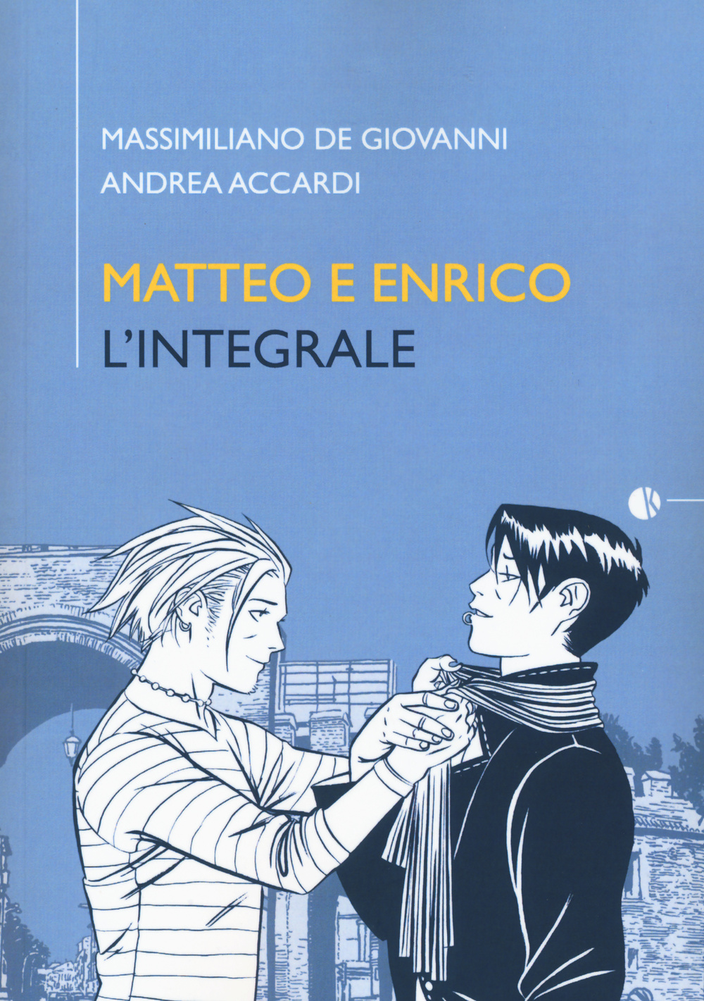 Matteo e Enrico. L'integrale